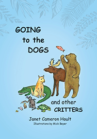 Going to the Dogs and Other Critters