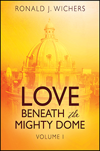 Love Beneath the Mighty Dome