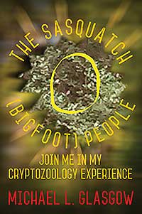 The Sasquatch (Bigfoot) People