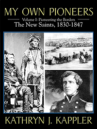 My Own Pioneers 1830-1918