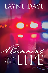 Running From Your Life