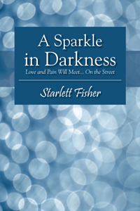 A Sparkle In Darkness