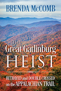 The Great Gatlinburg Heist