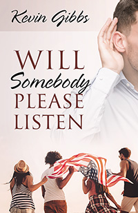 Will Somebody Please Listen